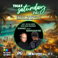 That Saturday Vibe 004 on RDC with DJMarz and Redbaraaum (BR) by That Saturday Vibe