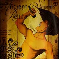 Ancient Sounds Return