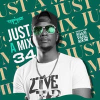 DJ TOPHAZ - JUST A MIX 34 by Tophaz