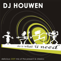 This is what you Need (Mix 2009) by DJ Houwen / DJ FunkCat