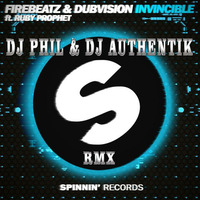Firebeatz   DubVision featuring Ruby Prophet - Invincible (Dj Phil   Deejay Authentik Remix) by DEEJAY AUTHENTIK