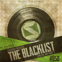 #TheBlacklist 050 (Special Mix Part 2) by Shivers