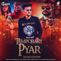 Temporary Pyar (Remix) - DJ Ashu Indore by All Indian DJs Drive