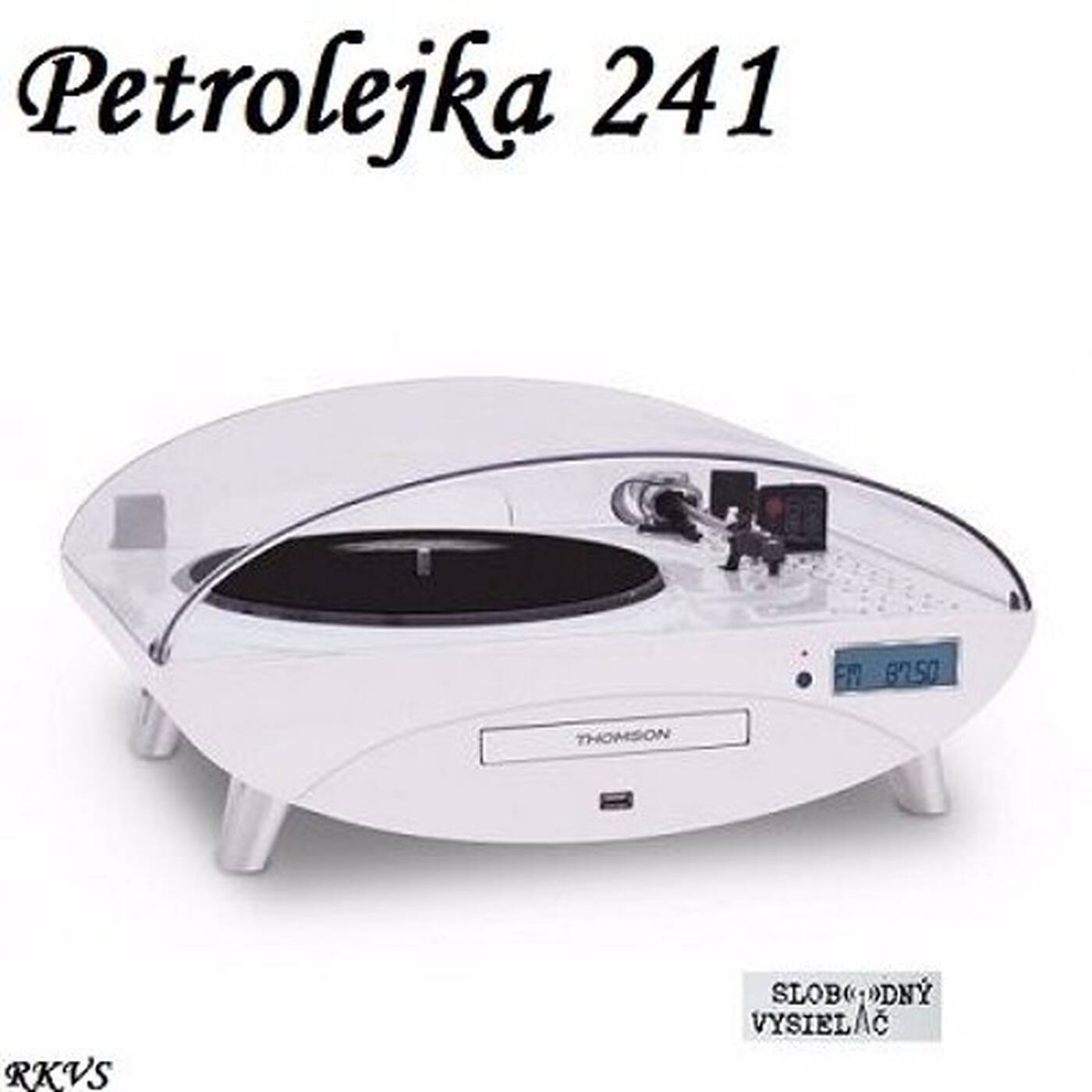 Petrolejka 241 - 2017-05-11 nezáväzné stretnutie nie len so staršou domácou hudobnou produkciou… episode artwork