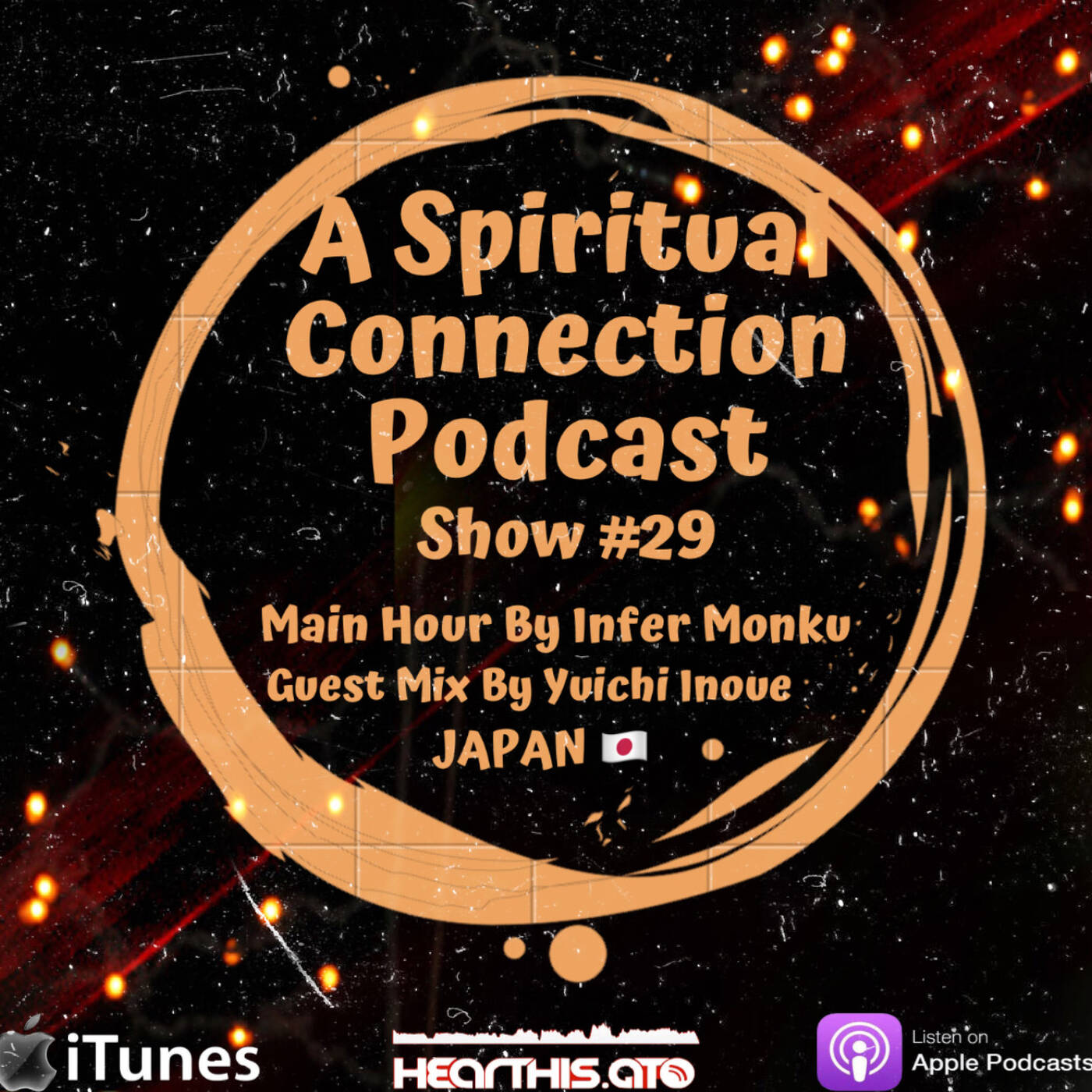 A Spiritual Connection Podcast Show #29 (Main hour by Infer Monku) episode artwork