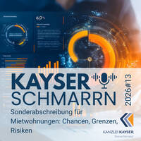 Sonderabschreibung für Mietwohnungen: Chancen, Grenzen, Risiken - Kayserschmarrn 2026#13 by Kayserschmarrn