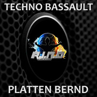 PlattenBernd @Techno Bassault Podcast ( 03.06.15 )  // On RindRadio // by InToXx