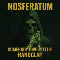 nosferatum - somebody give a little handclap by Dj nosferatum (BE)