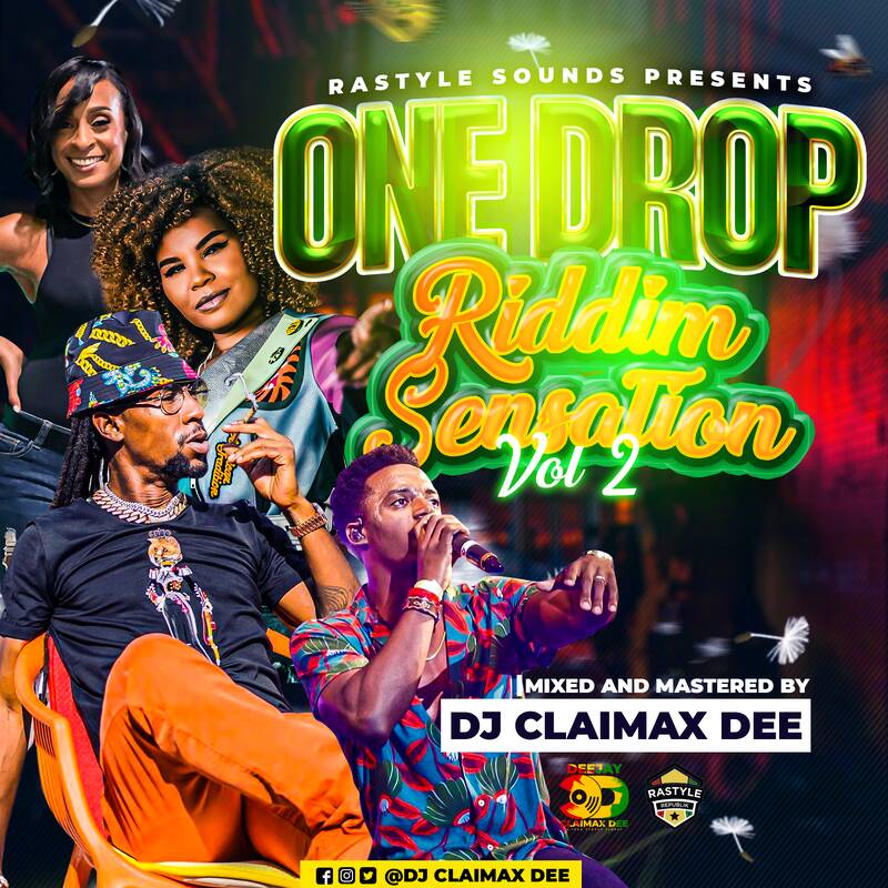 One Drop Riddim Sensation Vol 2 - Dj Claimax Dee
