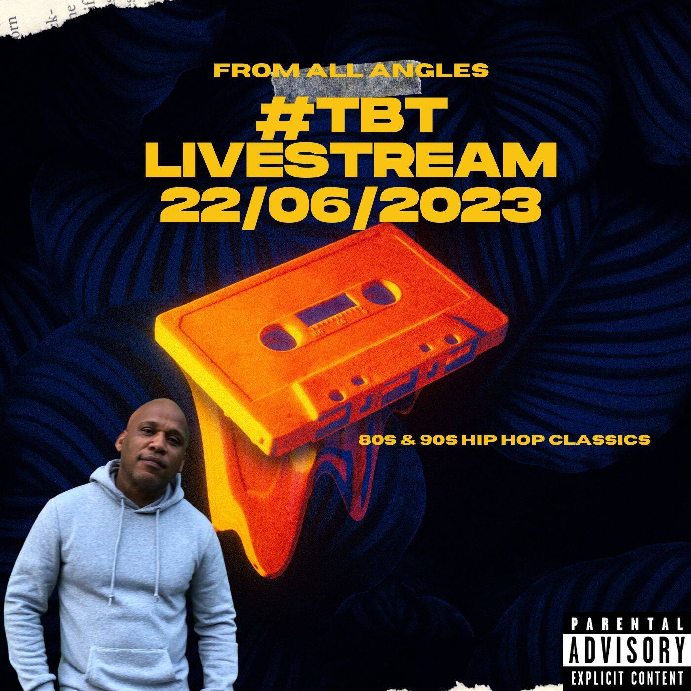 Live On Air - TBT Livestream 22/06/2023 (80s - 2000s) episode artwork
