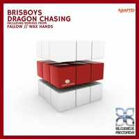 Brisboys - Dragon Chasing (Wax Hands Remix) by Wax Hands