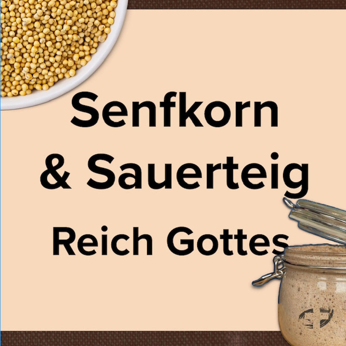 20.07.25 | Das Königreich Gottes - Senfkorn und Sauerteig | Marta Lübeck episode artwork