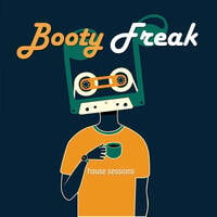 Papa's house joint - Booty Freak by Papa Gogo