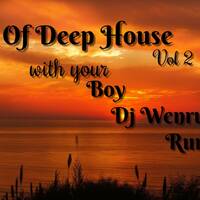 dj wenru life of deep house vol 2 by Dj wenru