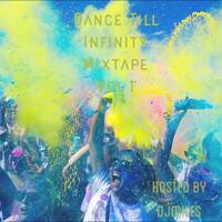 Dance Till Infinty Vol 1 by Djmiles