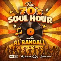 Oldies Rado Live 365 - THE AL RANDALL SHOW - 70'S SOUL HOUR by Al Randall