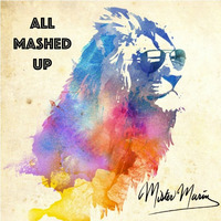 All Mashed Up by Mister Marin