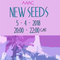 New Seeds // Show 24 feat. Shankti Oviedo // 05/04/18 by amc