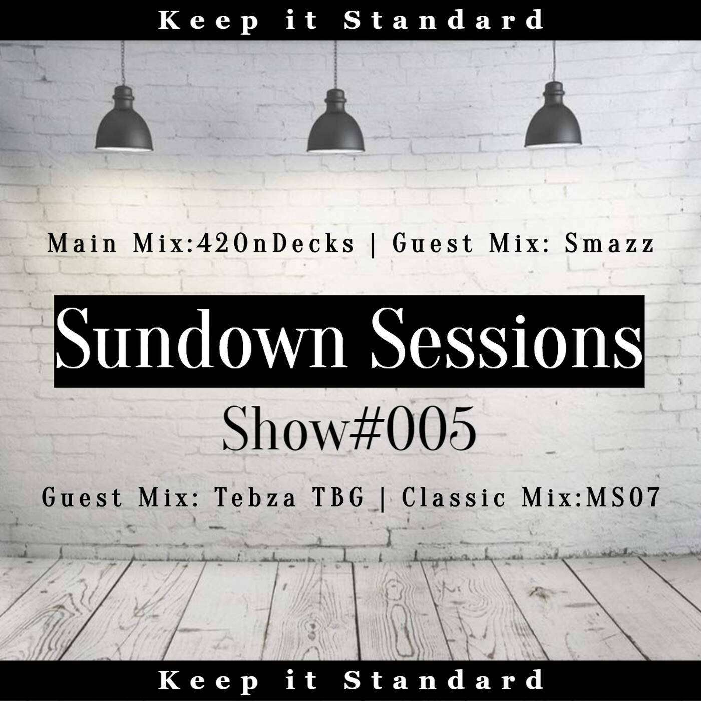 Sundown Sessions Show #005 Main Mix By 42onDecks episode artwork