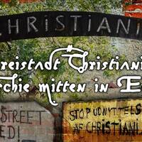 Freistadt Christiania - Anarchie mitten in Europa by NuoFlix