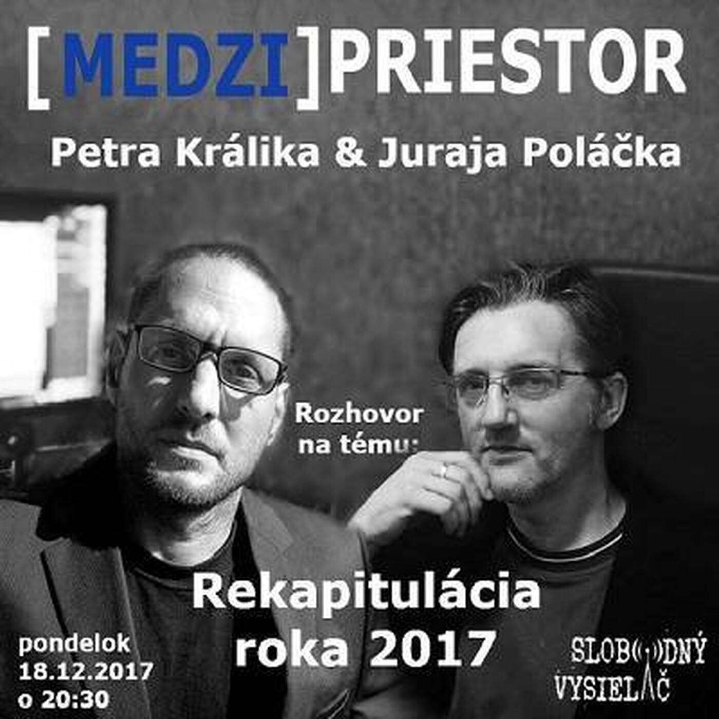 Medzipriestor 102 - 2017-12-18 Rekapitulácia roka 2017 episode artwork