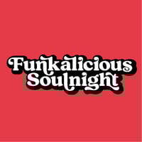 Funkalicious Soulnight