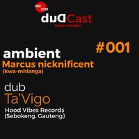 Dub Cast Show #001 Guest ( Dub Space View ) Mixed By Ta'vigo by Dub Cast
