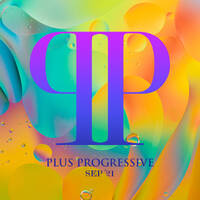 Plus Progressive September '21 by Royscope