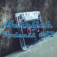 Luke - Herrlich Podcast #052 by 320 FM