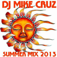 Summer Mix 2013 by Mike Cruz