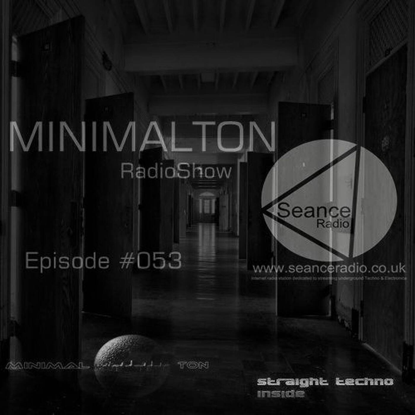 SdRm @ Seance Radio [UK] Minimalton RadioShow '' Episode # 053 '' episode artwork