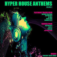 Hyper House Anthems - Mixed By Jason Judge by Jason Judge