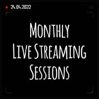 Monthly Live Streaming Session 24.04.2022 by Giedriawas