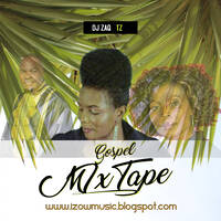 Dj zaq Tz - Gospel Mixtape by DJ Izow 255