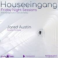 Jared Austin @ Houseingang (01.04.2022) by Electronic Beatz Network