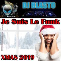 Je Suis Le Funk Xmas 2019 by DjBlasto