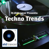 Techno Trends Vol.19 (12.07.2026) by DJ Oldtrancer