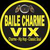 Baile Charme Vix