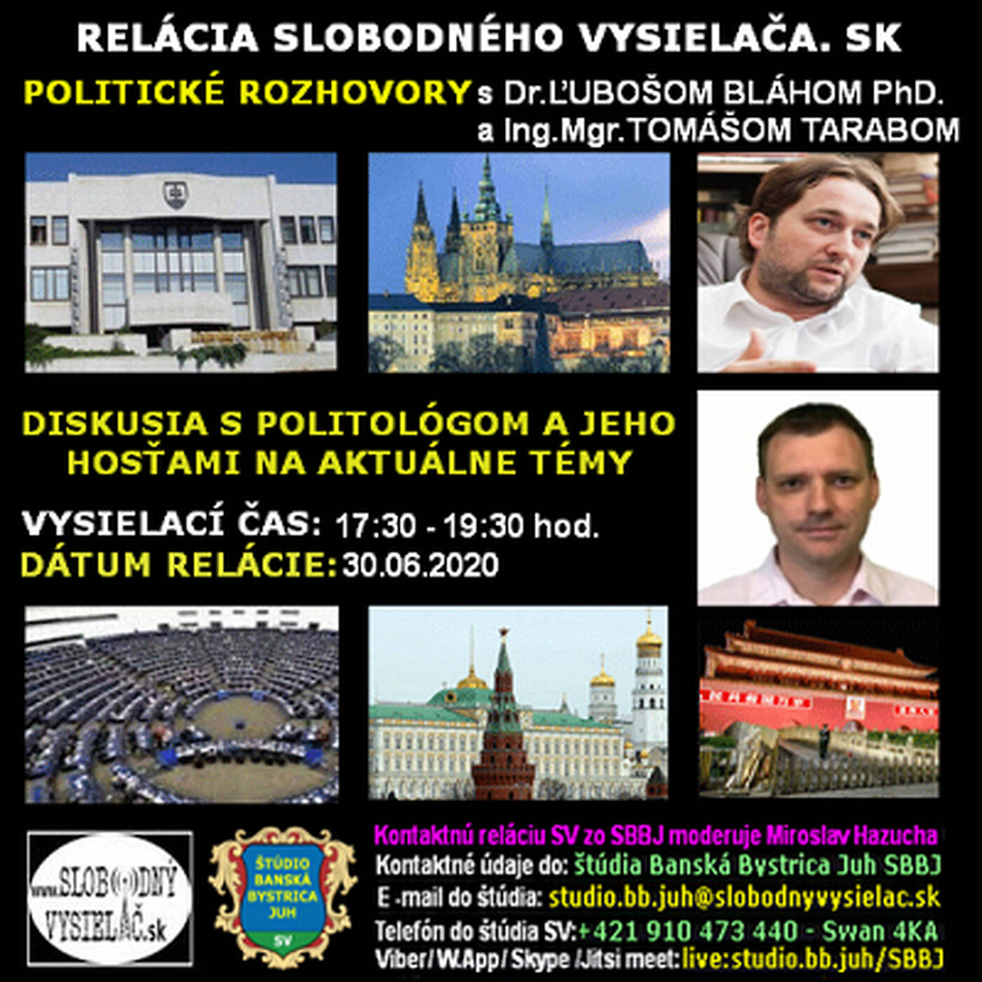 Politické rozhovory 50 - 2020-06-30 PhDr. Ľuboš Blaha PhD. a Ing. Mgr. Tomáš Taraba episode artwork