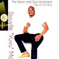 Top Of The Hour Guest_ Sivuyile _Vuvu_ Mabayo (2) by Heart and Soul Movement