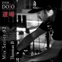 DNB Dojo Mix Series 32: Thomas B by DNB Dojo