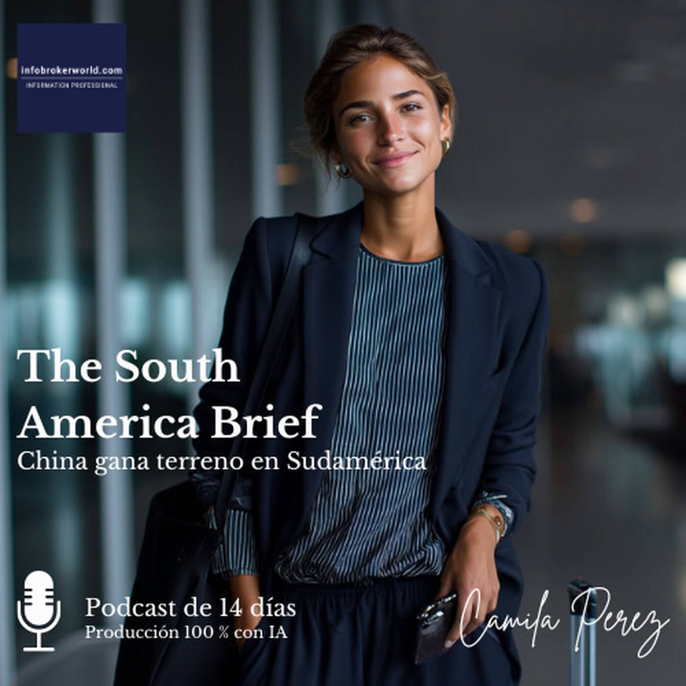 China gana terreno en Sudamérica - The South America Brief 2025#50 episode artwork