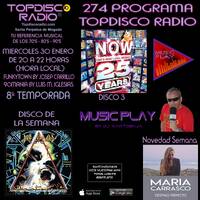 274 Programa Topdisco Radio - Music Play Now 25 Years CD3 - Funkytown - 90Mania - 30.01.2019 by Topdisco Radio