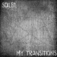 my transitions by Soleil
