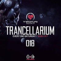 Trancellarium 018 by Trance4Life Bosnia