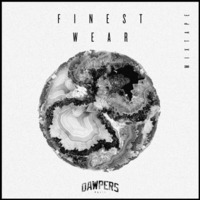 Finest Wear - Exclusive Mixtape - DAWPERS  October 2015 by DAWPERS