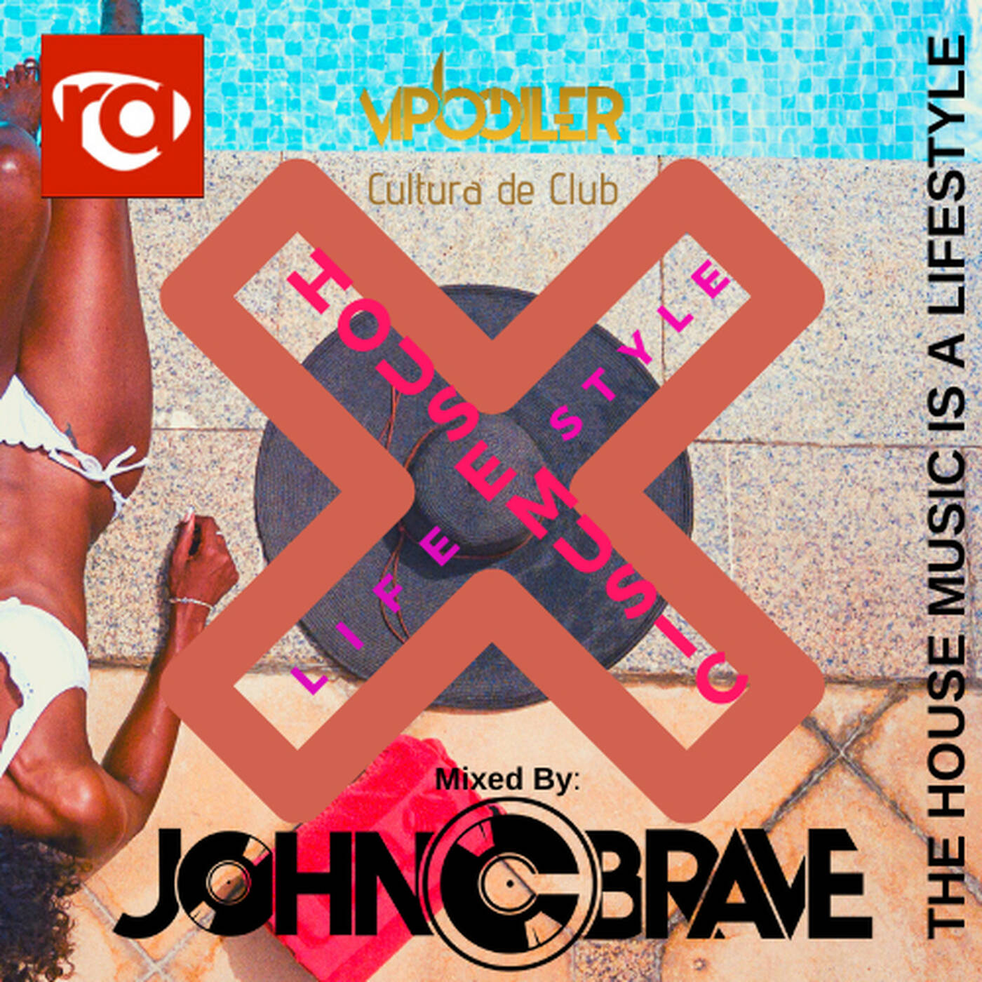 24 THE HOUSE MUSIC IS A LIFESTYLE BY JOHN C BRAVE SZONADJ 13 03 2020 episode artwork