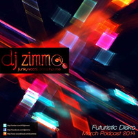Futuristic Disko (DJ Zimmo March Mix 2014) by DJ Zimmo