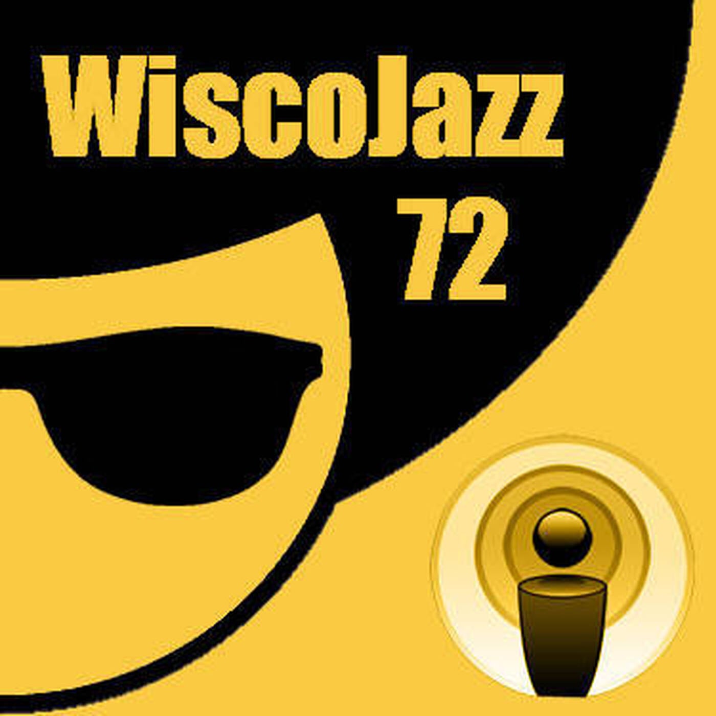 WiscoJazz-Cast - Episode 072 episode artwork