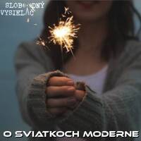 O sviatkoch moderne
